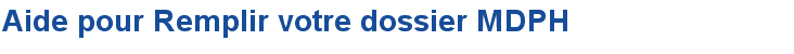 DOSSIER MDPH